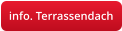 info. Terrassendach